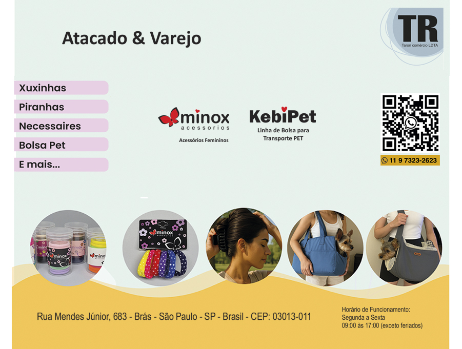 Rua Mendes Junior, 683, Brás - São Paulo, SP - taroncomercio@gmail.com